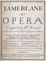 HÄNDEL, G. F.: Tamerlane An Opera Compos'd by Mr. Handel And Corrected  Figur'd by his own Hand. Engrav'd in Copper Plates ... [HWV 18] [Partitur]. London Printed and sold by J. Cluer [1724] Quarto. 1 blank page, 1 p. declaration of privilege, 1 blank page, frontispiece, title, 1 p. index, 89 pp. Note by old hand on endpaper. Small date (completion of composition) by old hand in upper white margin of title. Very clean copy in best printing condition. 21/06 Splendid contemporary marbled leather binding with gilt covers, title label decorated in gold on red morocco. Joints cracked but firm, some loss of leather at the corners. 