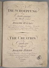 HAYDN, J.: Die Schöpfung. Ein Oratorium ... von Joseph Haydn Doctor der Tonkunst. .. The Creation An Oratorio... Vienna 1800 Folio. Engraved title, 4 ff. list of subscribers, 303 pp. Very clean copy on stronger mould made paper. With addition of some bars of Trombone on page 192ff. in ink of old hand. Very nice half leather binding in the style of the time with contemporary marbled colored paper. 